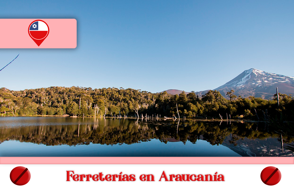 Mejores Ferreterías en La Araucanía