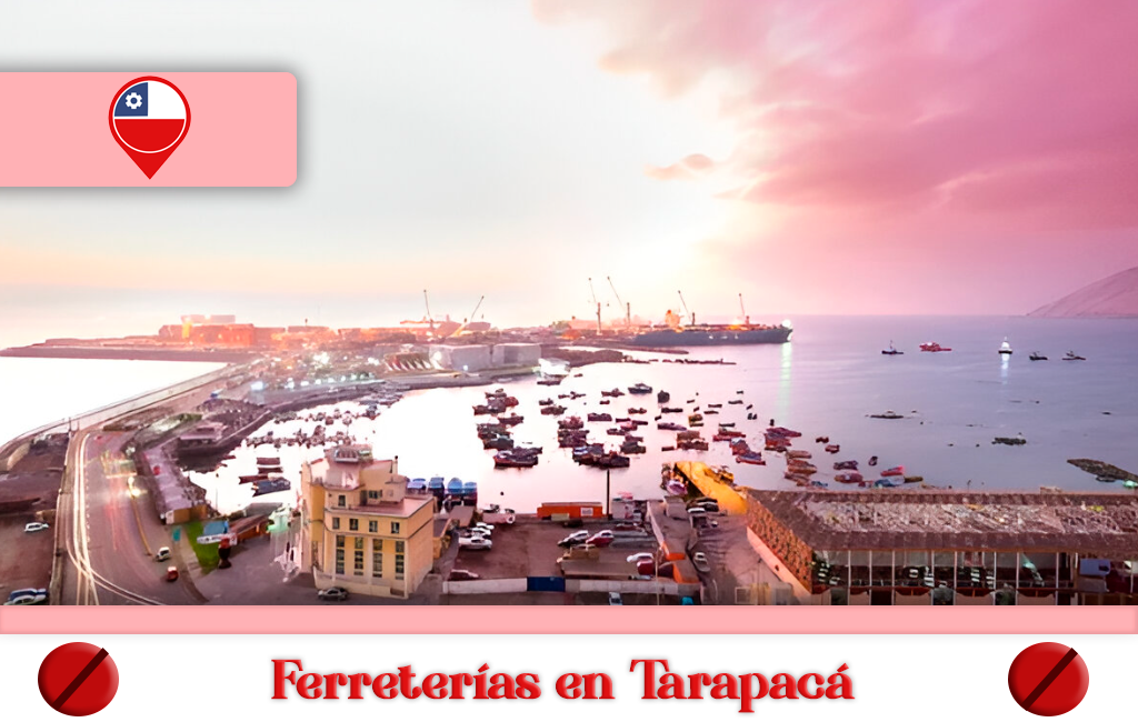 Mejores Ferreterías en Tarapacá